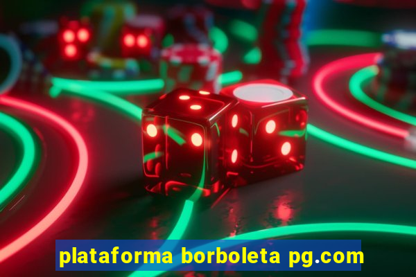 plataforma borboleta pg.com